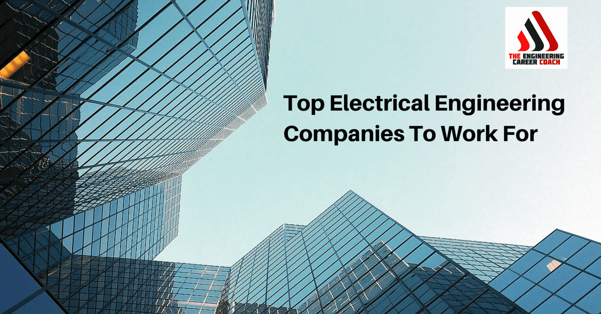 Top Electrical Engineering Companies To For