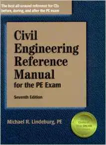 Civil Engineering Reference Manual for the PE Exam