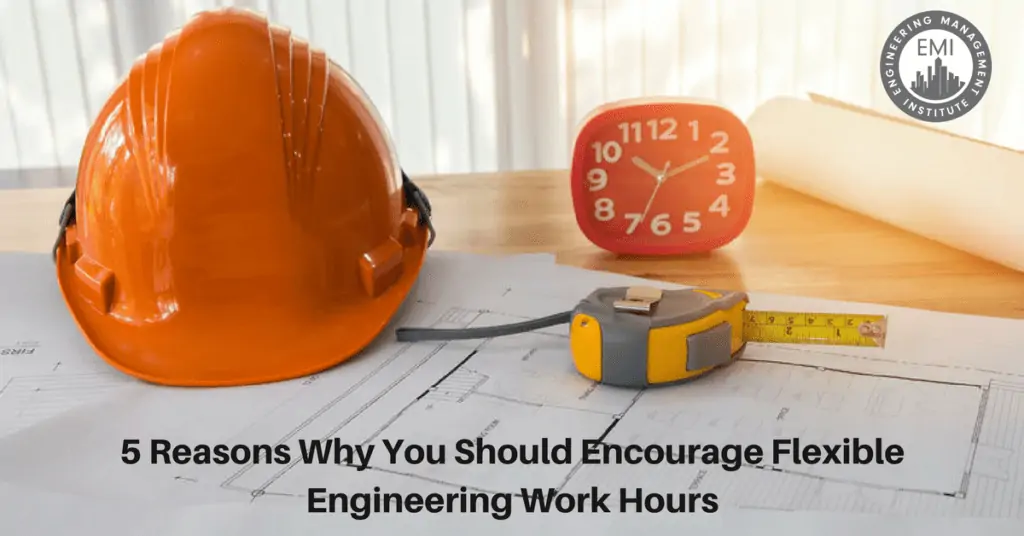 Flexible Engineering Work Hours