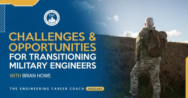 Challenges and Opportunities for Transitioning Military Engineers