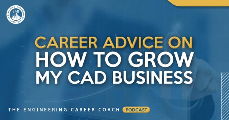 Career Advice on How to Grow My CAD Business