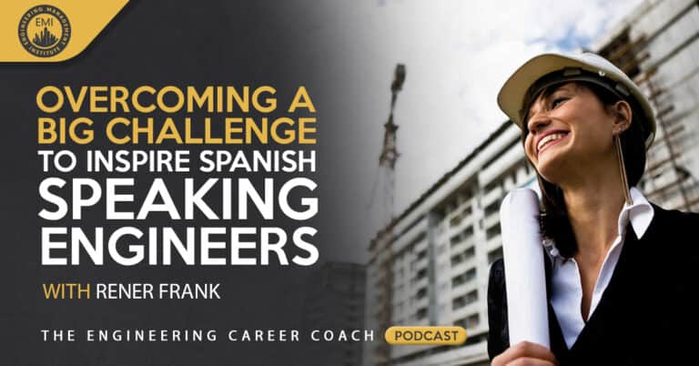 Overcoming a Big Challenge to Inspire Spanish Speaking Engineers