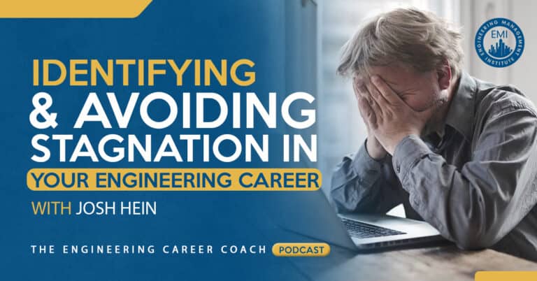 Identifying and Avoiding Stagnation in your Engineering Career