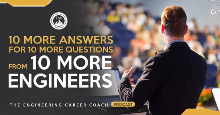 10 More Answers for 10 More Questions from 10 More Engineers