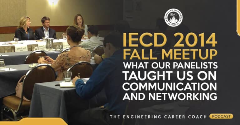 IECD 2014 Fall Meetup – What Our Panelists Taught us on Communication and Networking