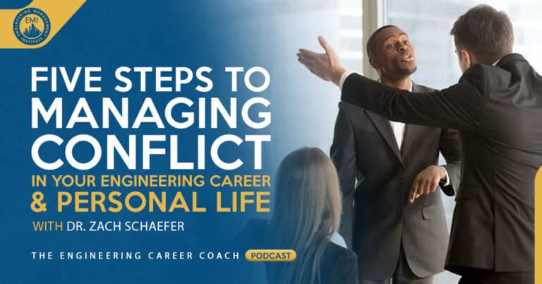 Five Steps to Managing Conflict in Your Engineering Career and Personal Life