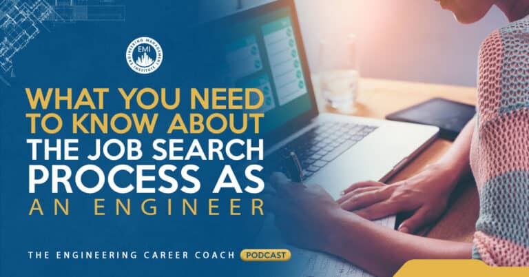 What You Need to Know About the Job Search Process as an Engineer