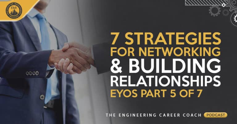 Seven Strategies for Networking and Building Relationships as an Engineer