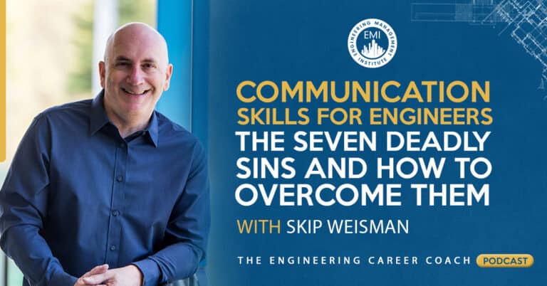 Communication Skills for Engineers - The Seven Deadly Sins and How to Overcome Them