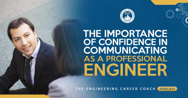 The Importance of Confidence in Communicating as a Professional Engineer