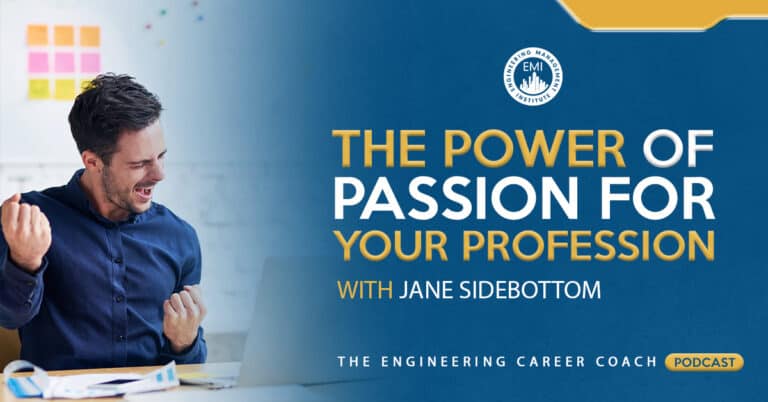 The Power of Passion for your Profession
