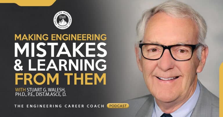 Making Engineering Mistakes and Learning from them.