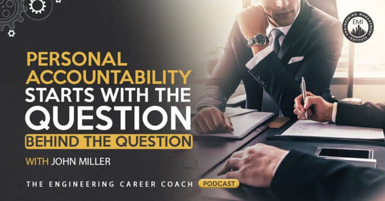 Personal Accountability Starts with the Question Behind the Question