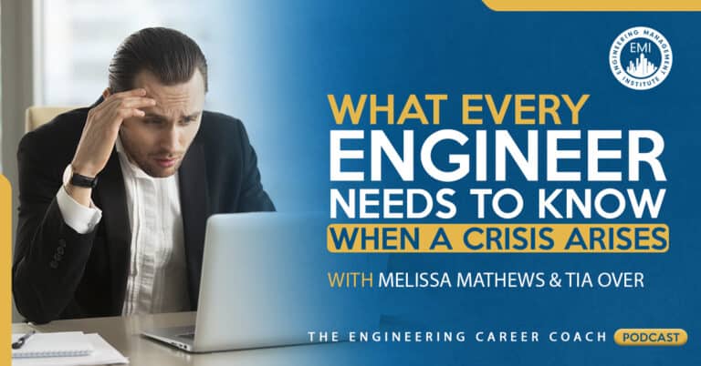 What Every Engineer Needs to Know When a Crisis Arises