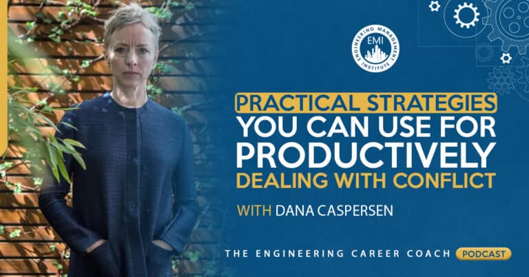 Practical Strategies You Can Use for Productively Dealing with Conflict