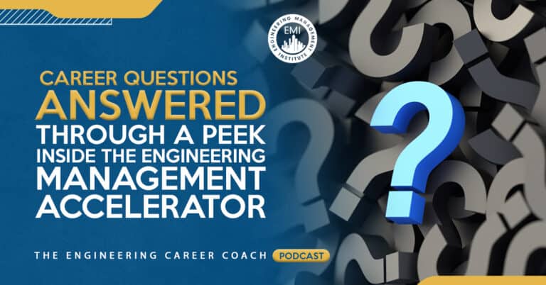 Career Questions Answered Through a Peek Inside the Engineering Management Accelerator