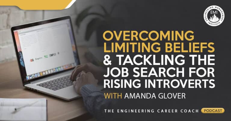 Overcoming Limiting Beliefs and Tackling the Job Search for Rising Introverts