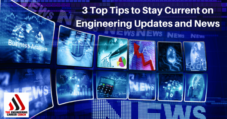 3 Top Tips to Stay Current on Engineering Updates and News