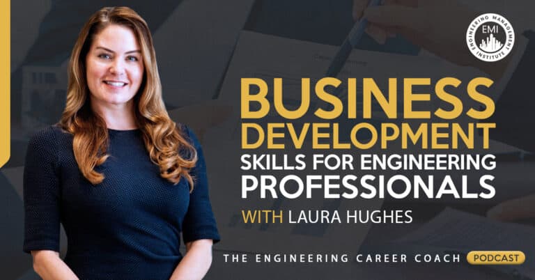 Business Development Skills for Engineering Professionals