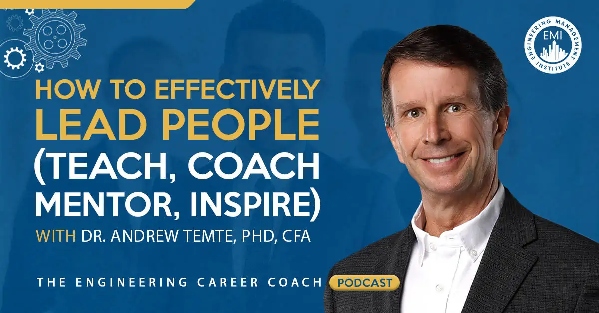 TECC 239: How to Effectively Lead People (Teach, Coach, Mentor, Inspire)