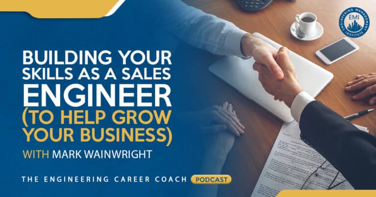 Building Your Skills as a Sales Engineer (To Help Grow Your Business)