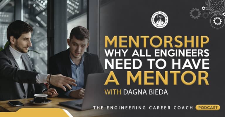 Mentorship: Why All Engineers Need to Have a Mentor