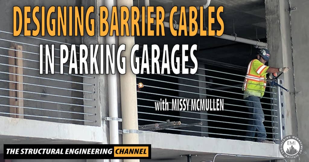 TSEC 31 Designing Barrier Cables in Parking Garages
