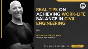 work-life balance in civil engineering