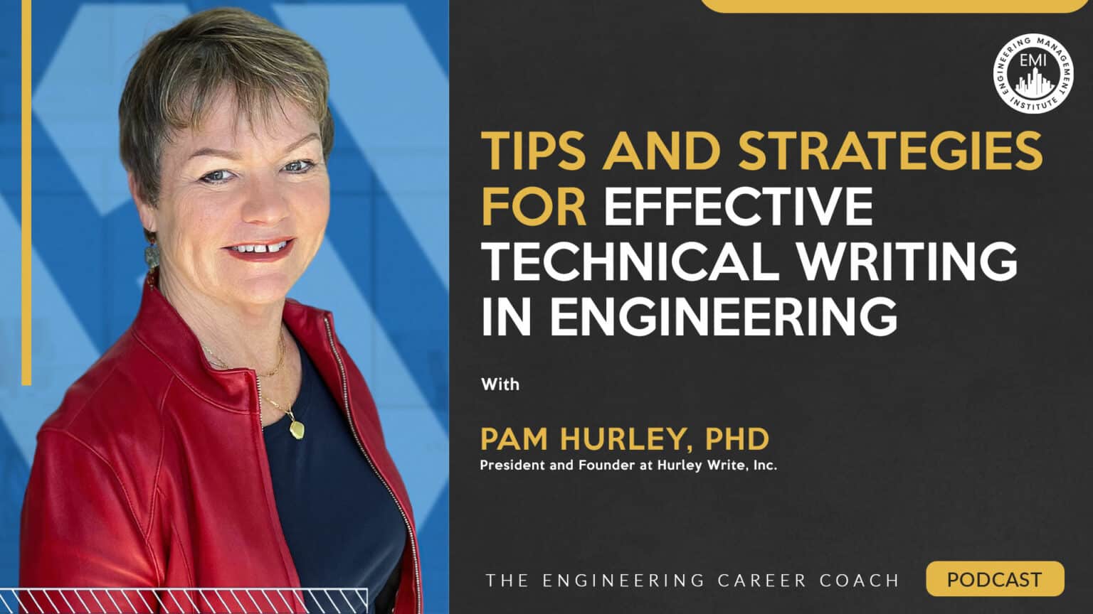 Tips and Strategies for Effective Technical Writing in Engineering - Ep 313