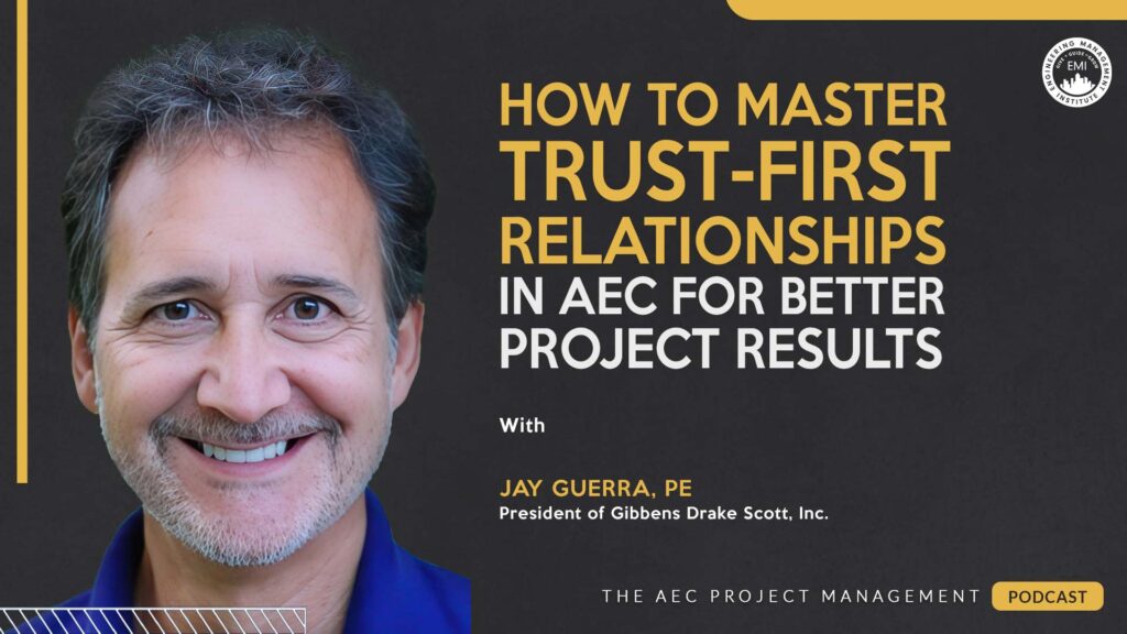 Trust-First Relationships In AEC