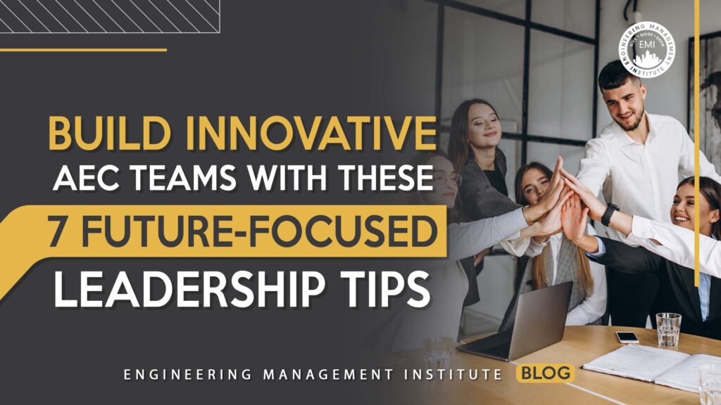 build innovative AEC teams