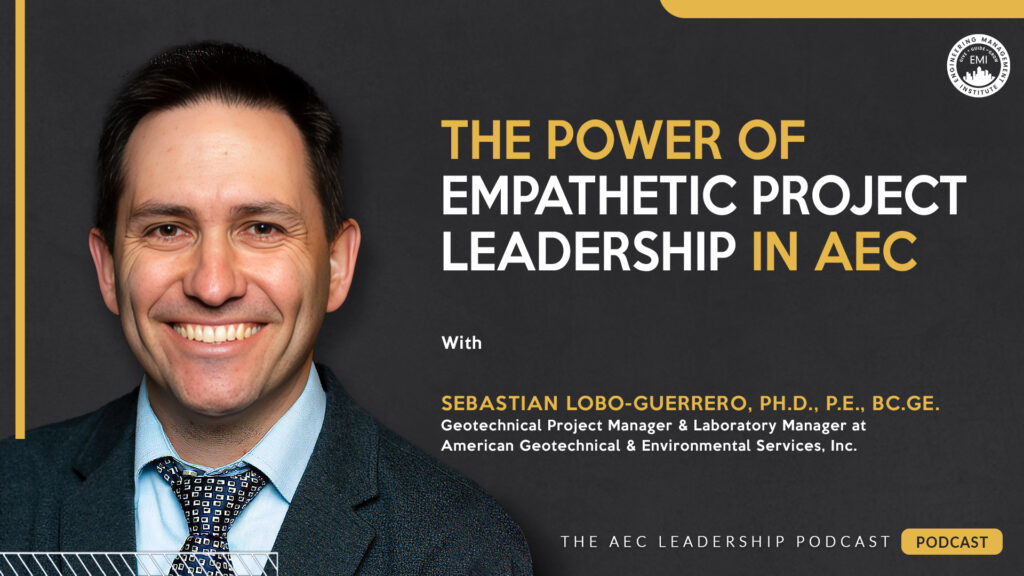 empathetic project leadership in AEC