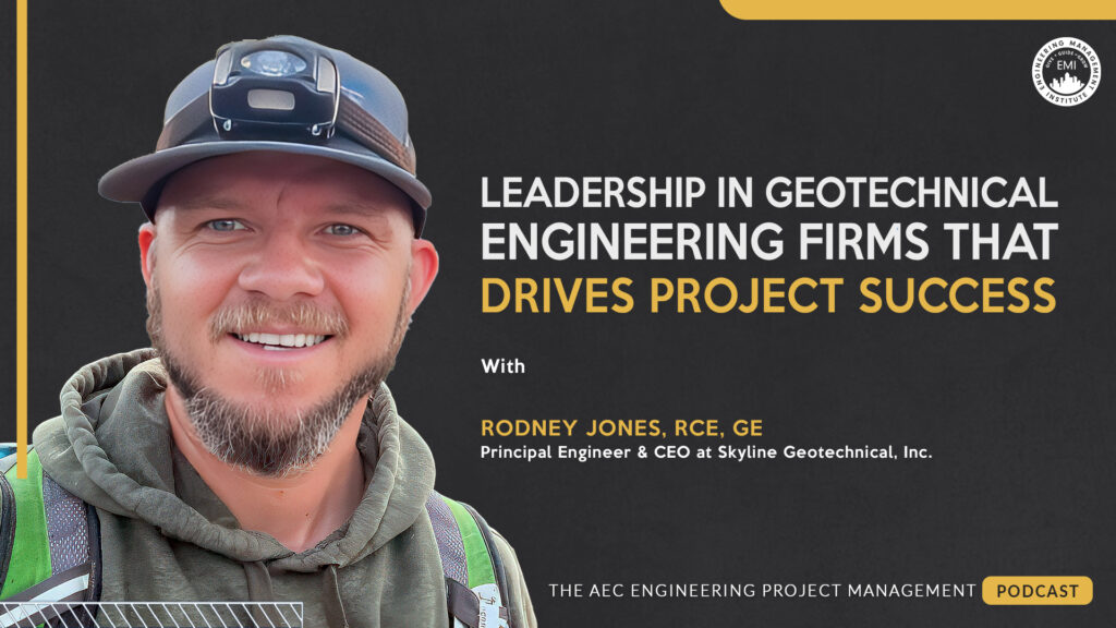 Leadership in Geotechnical Engineering Firms